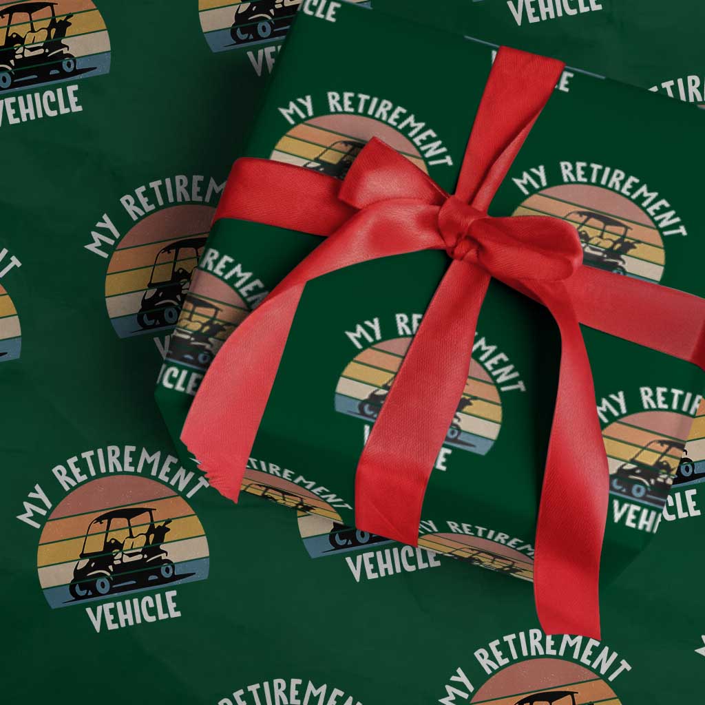 My Retirement Vehicle Golf Cart Wrapping Paper Roll Funny Retired Golfer Gift - Wonder Print Shop