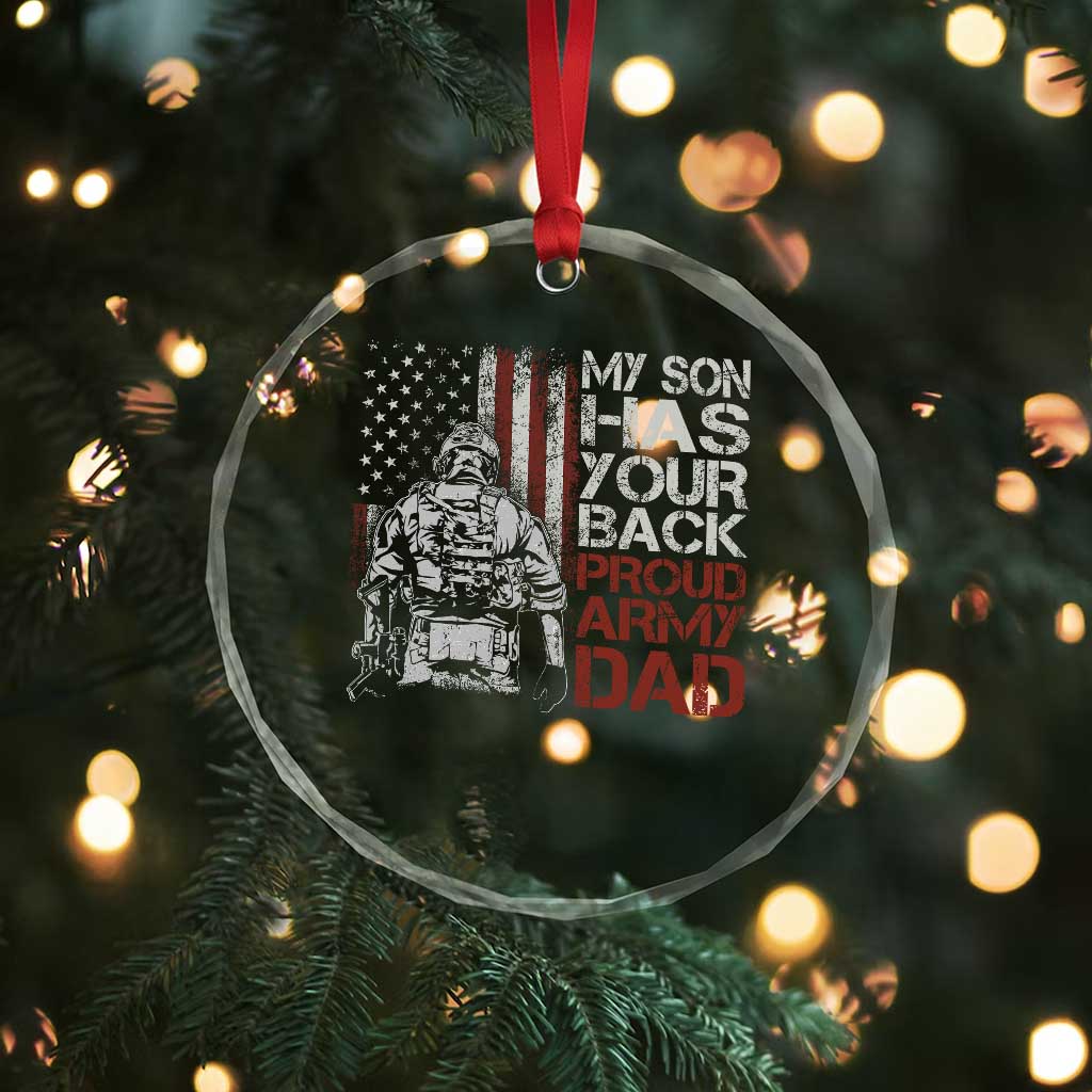 My Son Has Your Back Proud Army Dad Crystal Glass Ornament Military Father - Wonder Print Shop