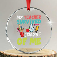 My Teacher Survived 67 Days Of Me Crystal Glass Ornament Funny Six Seven Teen Gen Z Alpha Meme - Wonder Print Shop