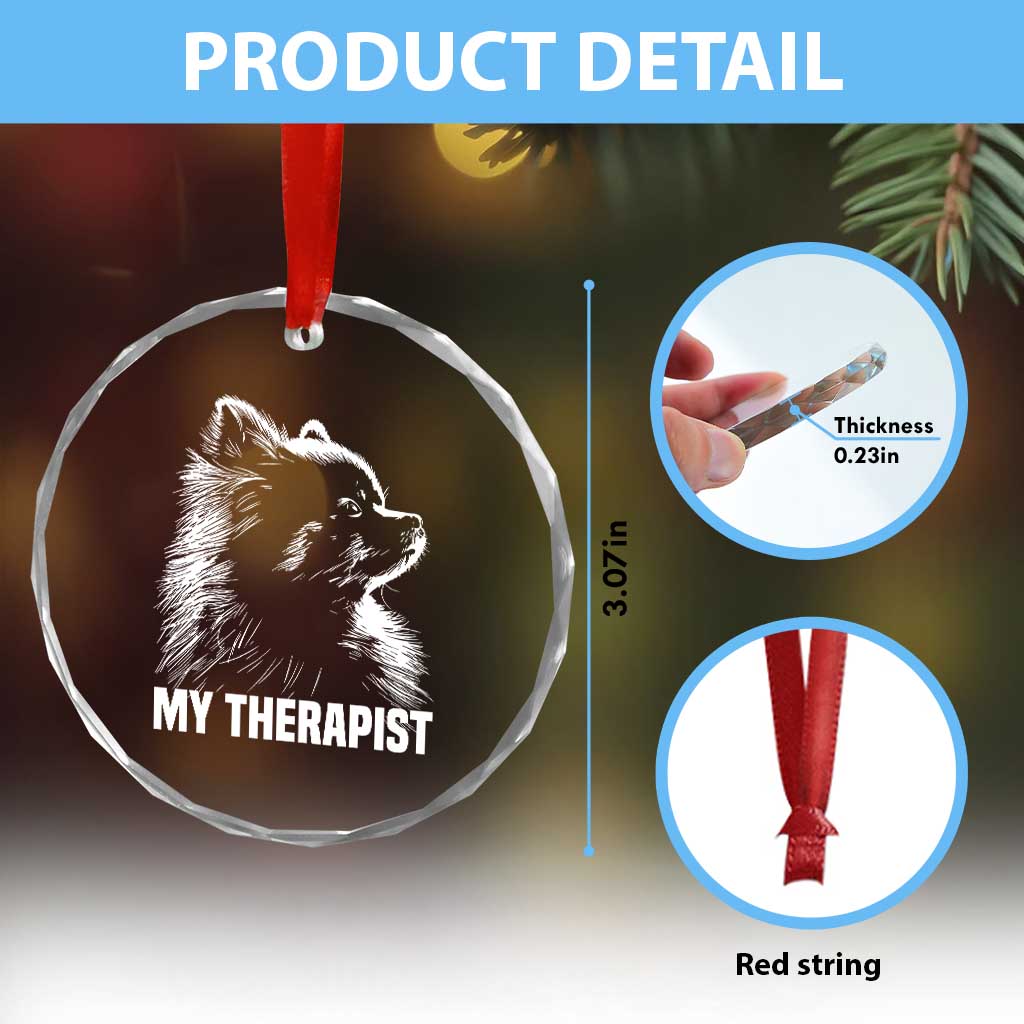 My Therapist Is A Pomeranian Crystal Glass Ornament Dog Lover Gift Idea
