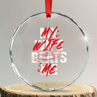 My Wife Beats Me Crystal Glass Ornament Funny Husband Birthday Anniversary - Wonder Print Shop