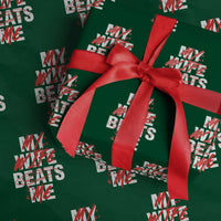 My Wife Beats Me Wrapping Paper Roll Funny Husband Birthday Anniversary - Wonder Print Shop