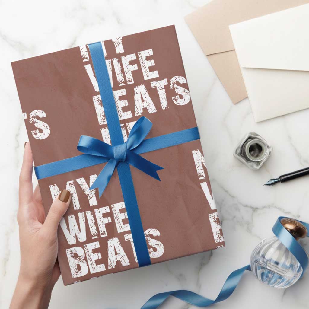 My Wife Beats Me Wrapping Paper Roll Funny Husband Birthday Sarcastic - Wonder Print Shop