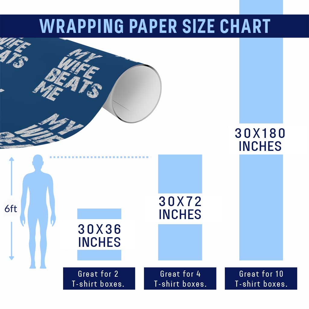 My Wife Beats Me Wrapping Paper Roll Funny Husband Birthday Sarcastic - Wonder Print Shop
