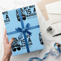 My Wife Is A Warrior Wrapping Paper Roll Melanoma Awareness Husband Gift