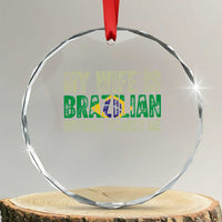 My Wife is Brazilian Nothing Scares Me Crystal Glass Ornament Funny Husband Brazil Pride Flag
