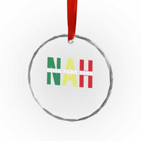 Nah Rosa Parks Quote Crystal Glass Ornament Black Movement Protest - Wonder Print Shop