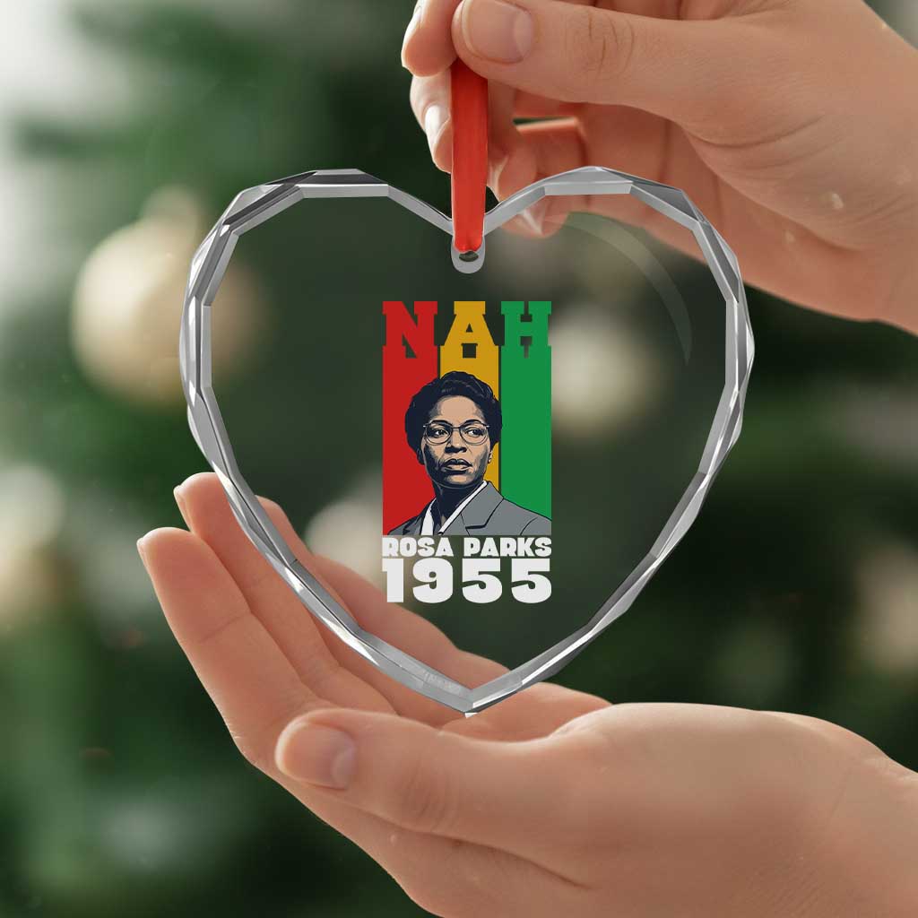 Nah Rosa Parks Quote Heart Crystal Glass Ornament Civil Rights African American - Wonder Print Shop