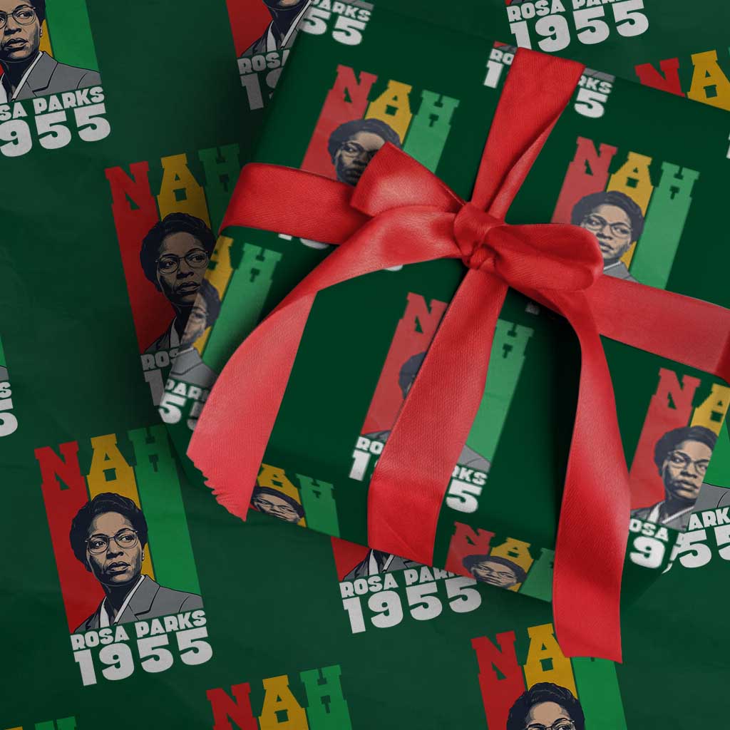 Nah Rosa Parks Quote Wrapping Paper Roll Civil Rights African American - Wonder Print Shop