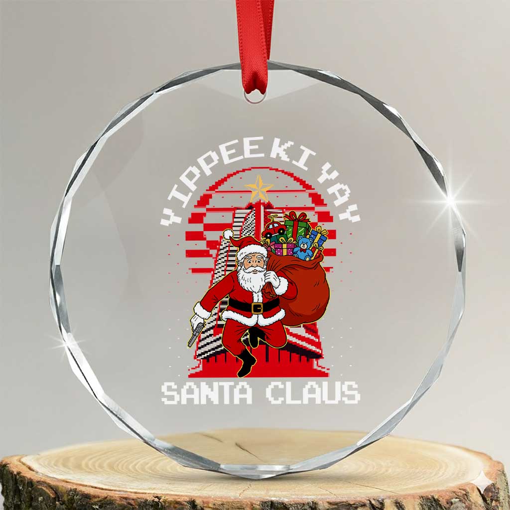 Nakatomi Plaza Christmas Crystal Glass Ornament Yippee Ki Yay Santa Claus - Wonder Print Shop