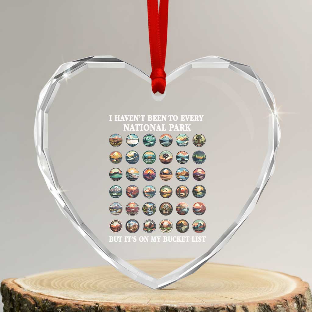 National Parks Bucket List Heart Crystal Glass Ornament I Haven't Been To Wishlist - Wonder Print Shop