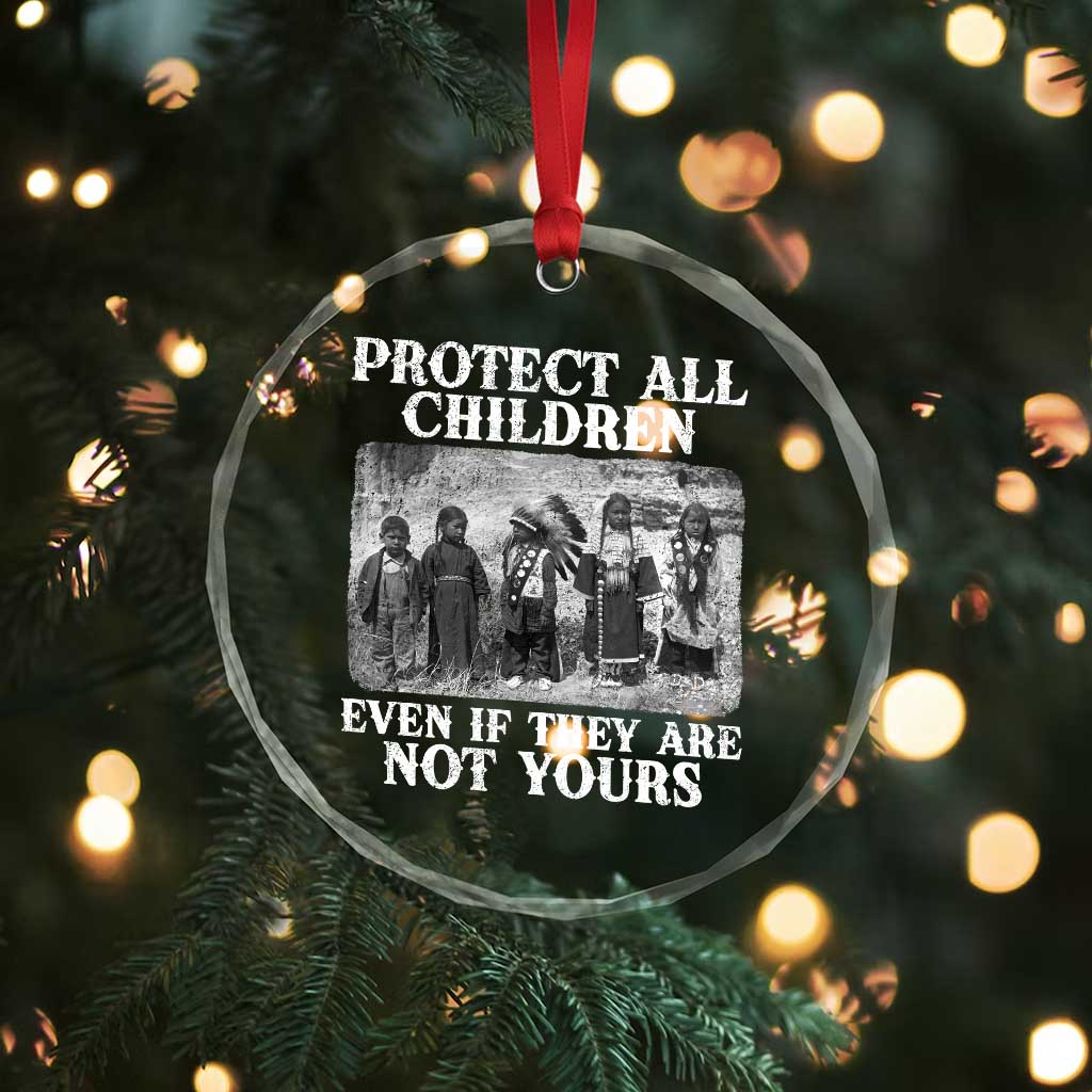 Native American Every Child Crystal Glass Ornament Protect All Children Even If They Are Not Yours - Wonder Print Shop