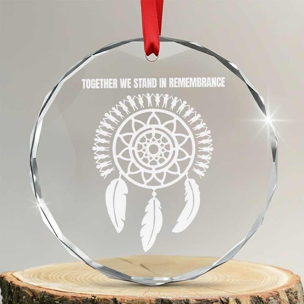Native American Every Child Crystal Glass Ornament Together We Stand in Remembrance - Wonder Print Shop
