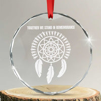 Native American Every Child Crystal Glass Ornament Together We Stand in Remembrance - Wonder Print Shop