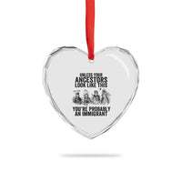Native American Heart Crystal Glass Ornament Uncess Your Ancestors Look Like This You're Probably An Immigrant - Wonder Print Shop