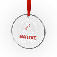 Native American History Crystal Glass Ornament Indigenous Peoples Tribal Pride - Wonder Print Shop