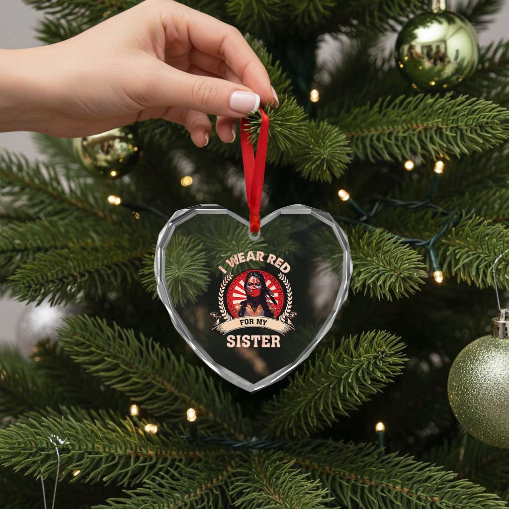 Native American Women Heart Crystal Glass Ornament I Wear Red For My Sister Stop MMIW Hand