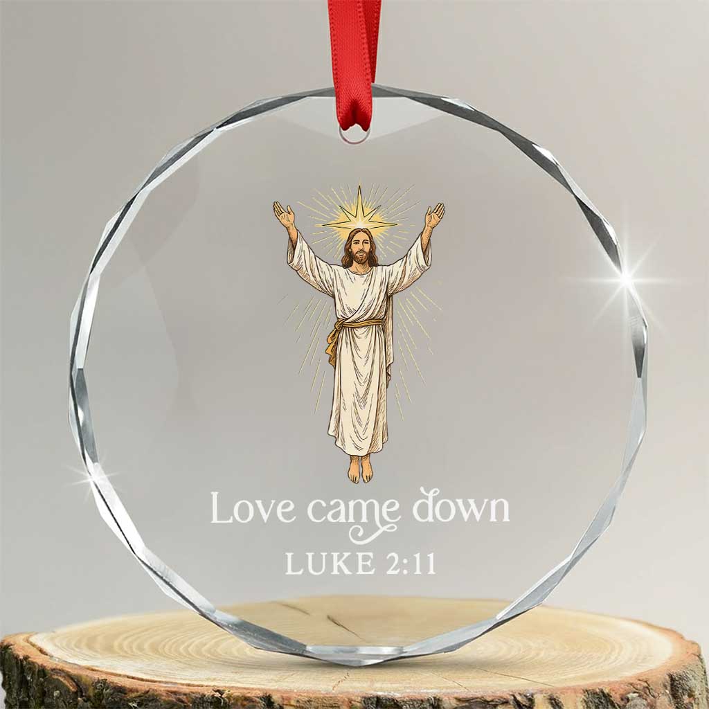 Nativity Scene Christmas Crystal Glass Ornament Love Came Down Jesus Christian - Wonder Print Shop