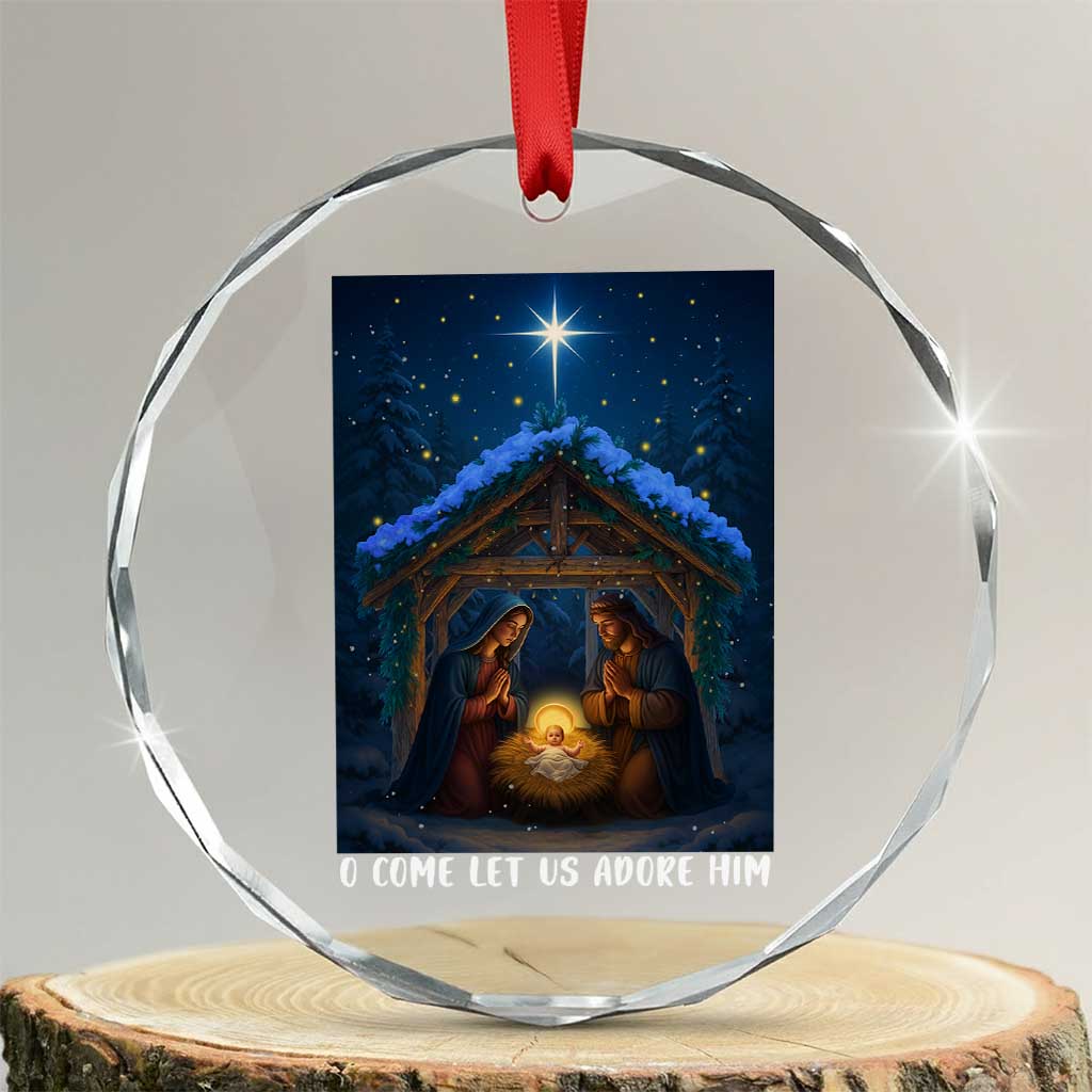 Nativity Scene Christmas Crystal Glass Ornament O Come Let Us Adrove Him - Wonder Print Shop