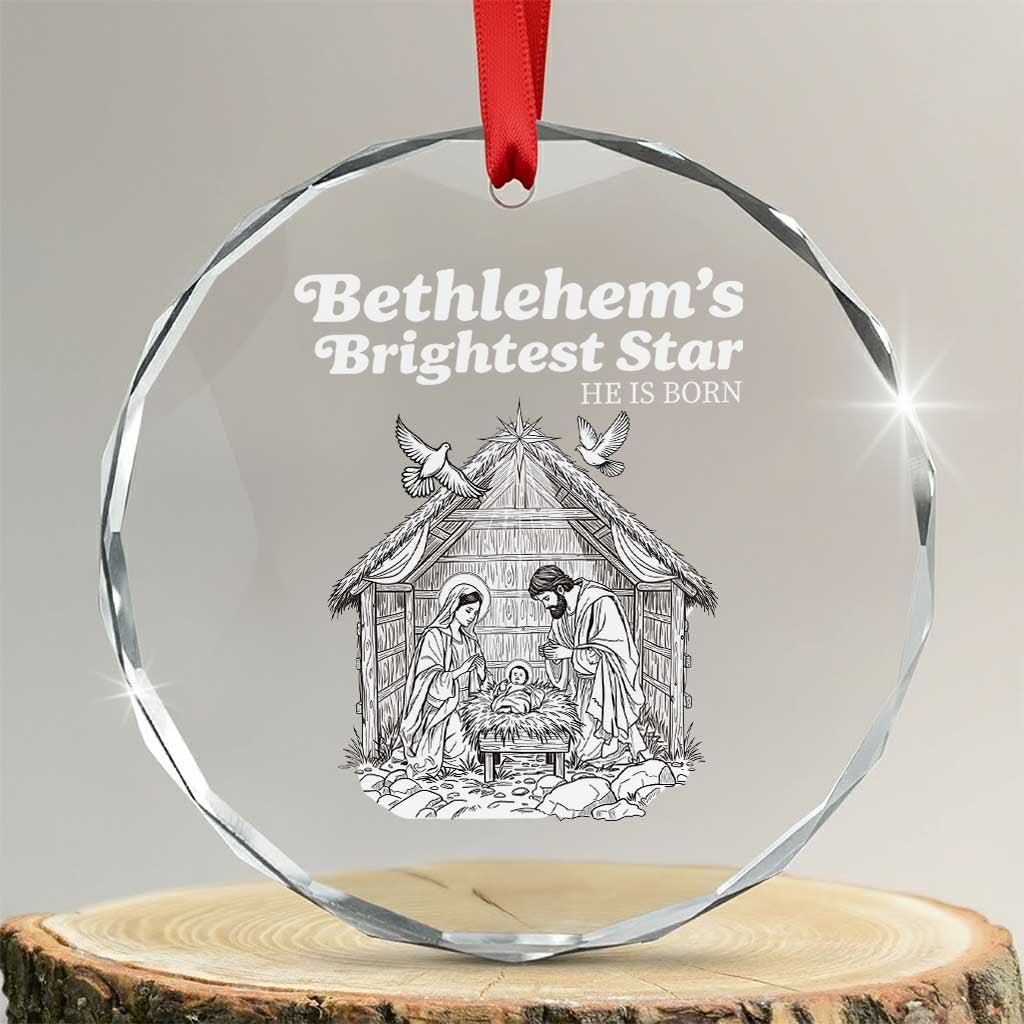 Nativity Scene Crystal Glass Ornament Brightest Star of Bethlehem He Is Born Christian Christmas - Wonder Print Shop