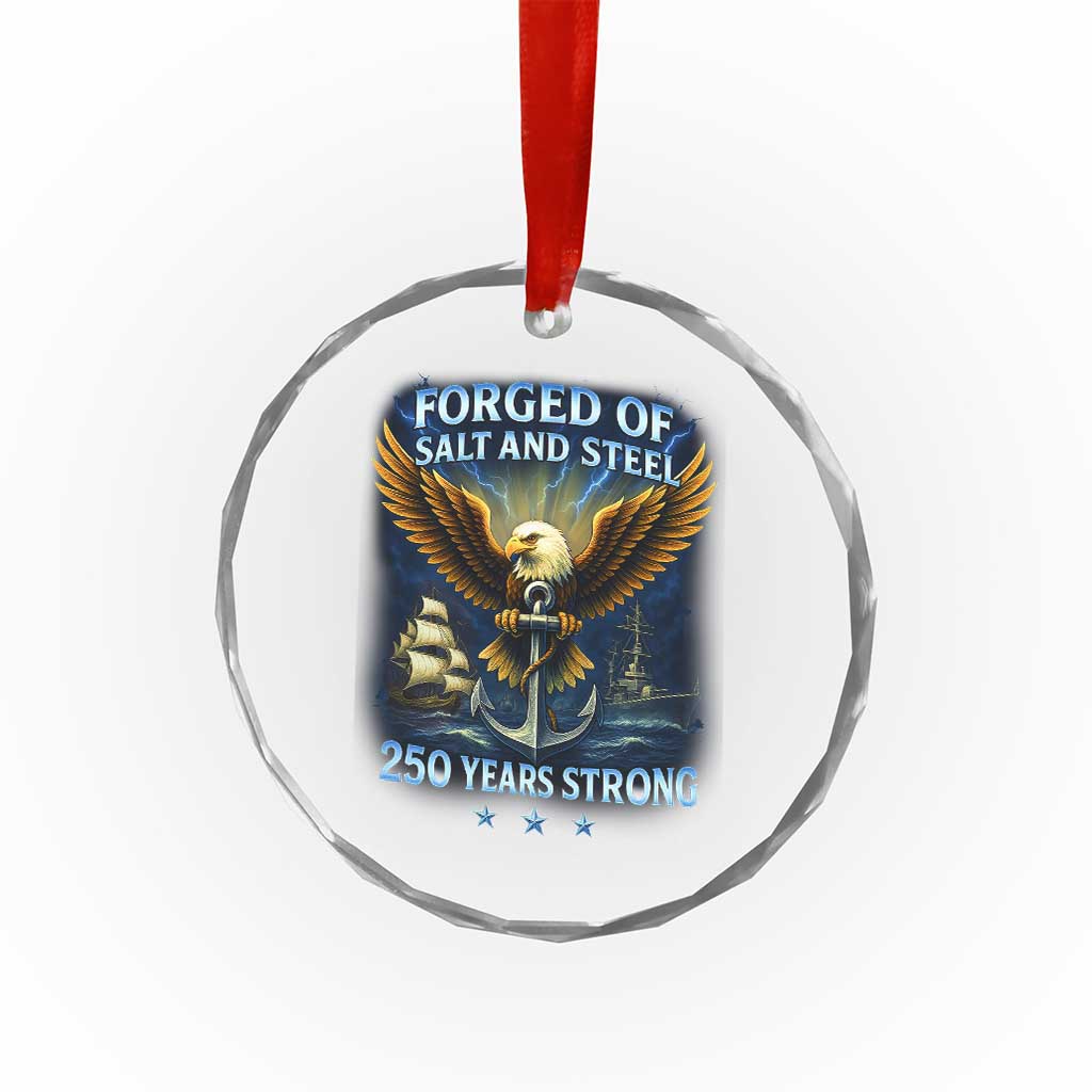 Navy Veteran 250th Anniversary Crystal Glass Ornament Forged of Salt and Steel US Naval Ships 250th Anniversary TS10