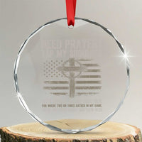 Need Prayer Tap My Shoulder Christian Patriotic Crystal Glass Ornament American Flag Cross Crown of Thorns Matthew 18:20