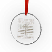 Need Prayer Tap My Shoulder Christian Patriotic Crystal Glass Ornament American Flag Cross Crown of Thorns Matthew 18:20