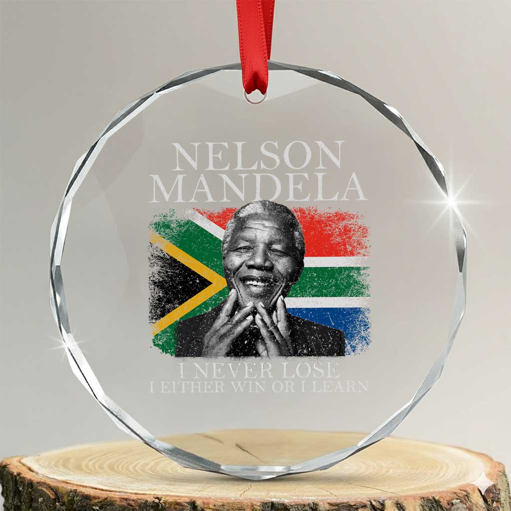 Nelson Mandela Quote Crystal Glass Ornament I Never Lose I Either Win Or I Learn
