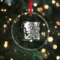 Nelson Mandela Quote Crystal Glass Ornament The Greatest Glory In Living Lies Not In Never Falling But In Rising