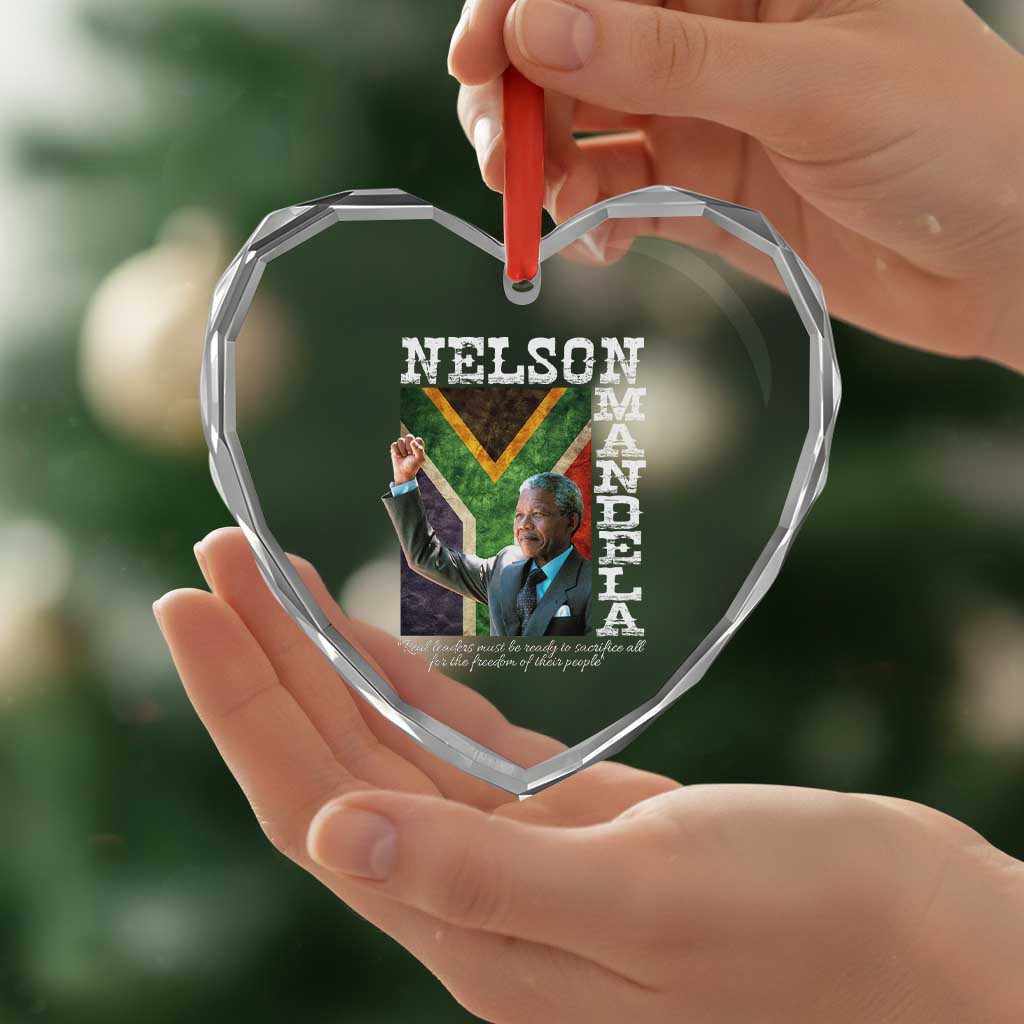 Nelson Mandela Quote Heart Crystal Glass Ornament Real Leaders Must Be Ready To Sacrifice All For The Freedom