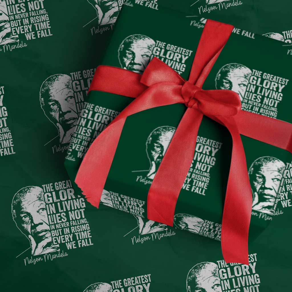 Nelson Mandela Quote Wrapping Paper Roll The Greatest Glory In Living Lies Not In Never Falling But In Rising