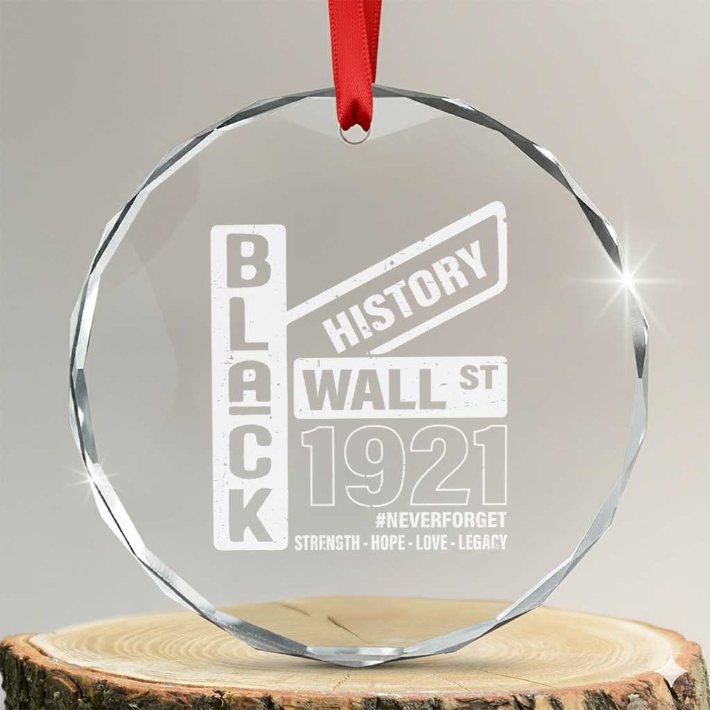 Never Forget Black Wall Street 1921 Crystal Glass Ornament Tulsa Black History Month