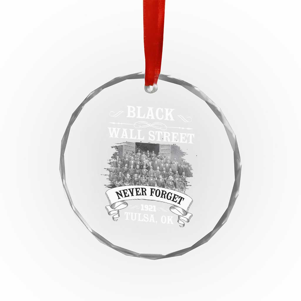 Never Forget Black Wall Street 1921 Crystal Glass Ornament Tulsa Oklahoma Black History Month