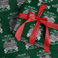 Never Forget Black Wall Street 1921 Wrapping Paper Roll Tulsa Oklahoma Black History Month
