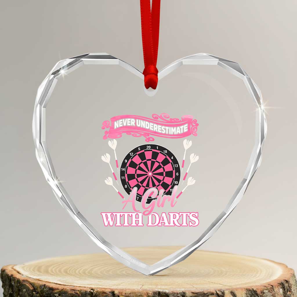 Never Underestimate A Girl Dart Player Gift Idea Heart Crystal Glass Ornament - Wonder Print Shop