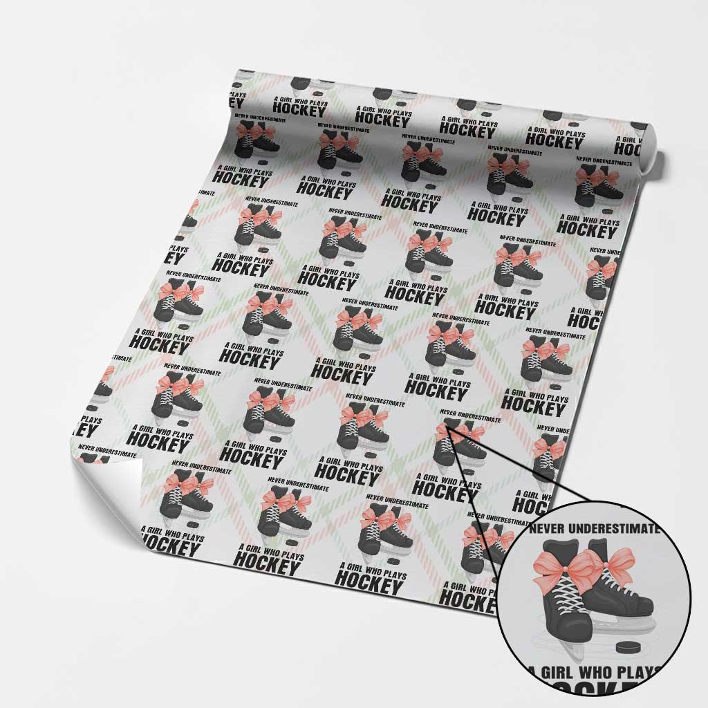 Never Underestimate A Girl Hockey Player Gift Idea Wrapping Paper Roll - Wonder Print Shop