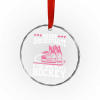 Never Underestimate A Girl Who Plays Hockey Crystal Glass Ornament Gift For Women - Wonder Print Shop