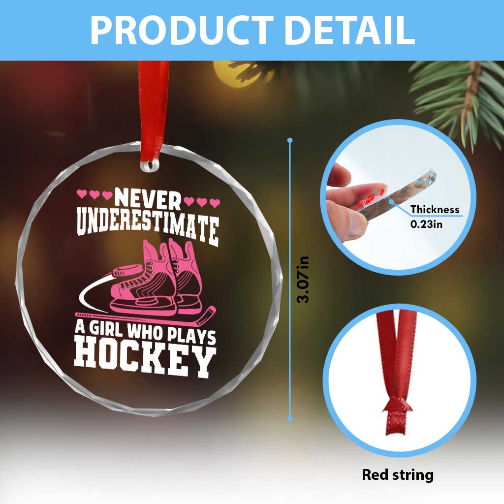 Never Underestimate A Girl Who Plays Hockey Crystal Glass Ornament Gift For Women - Wonder Print Shop