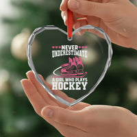 Never Underestimate A Girl Who Plays Hockey Heart Crystal Glass Ornament Gift For Women - Wonder Print Shop