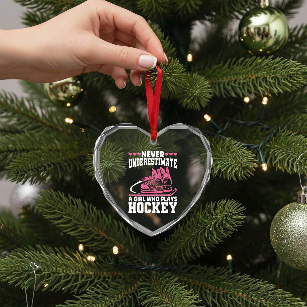 Never Underestimate A Girl Who Plays Hockey Heart Crystal Glass Ornament Gift For Women - Wonder Print Shop