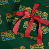 Never Underestimate A Public School Teacher Wrapping Paper Roll Tim Walz 2024 Saying Public Education