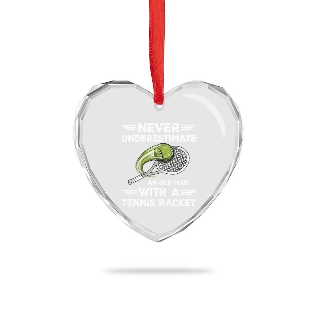 Never Underestimate An Old Man With A Tennis Racket Heart Crystal Glass Ornament Funny Tennis Fan - Wonder Print Shop