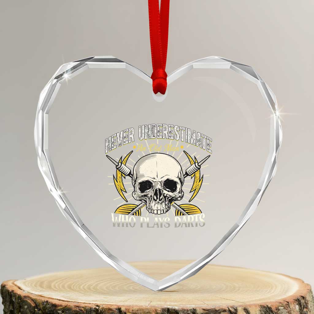 Never Underestimate An Old Who Plays Darts Heart Crystal Glass Ornament Funny Darts Fan - Wonder Print Shop