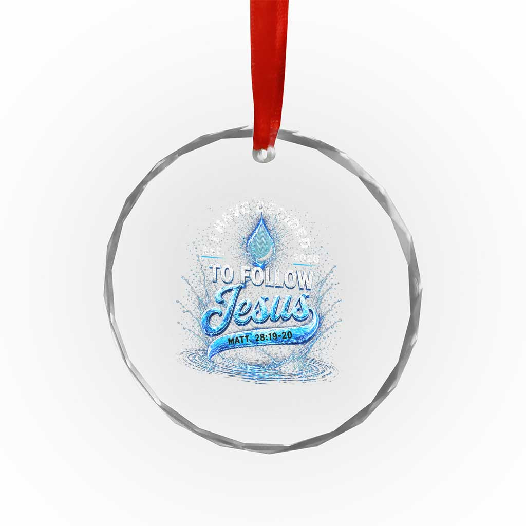 New Baptist Believer Crystal Glass Ornament Have Decided To Follow Jesus 2026