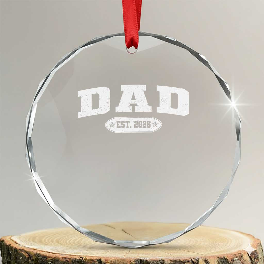 New Dad 2026 Crystal Glass Ornament Promoted To Daddy Est 2026 - Wonder Print Shop
