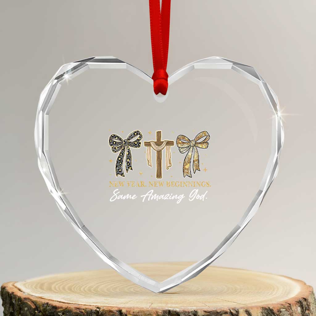 New Year New Beginnings Same Amazing God Heart Crystal Glass Ornament Christian New Years Eve - Wonder Print Shop