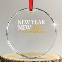 New Year New Me Mental Breakdowns Crystal Glass Ornament Funny New Year Party Faux Glitter - Wonder Print Shop