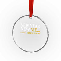 New Year New Me Mental Breakdowns Crystal Glass Ornament Funny New Year Party Faux Glitter - Wonder Print Shop
