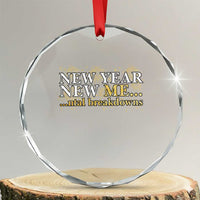 New Year New Me Mental Breakdowns Crystal Glass Ornament Funny New Year Party Fireworks - Wonder Print Shop