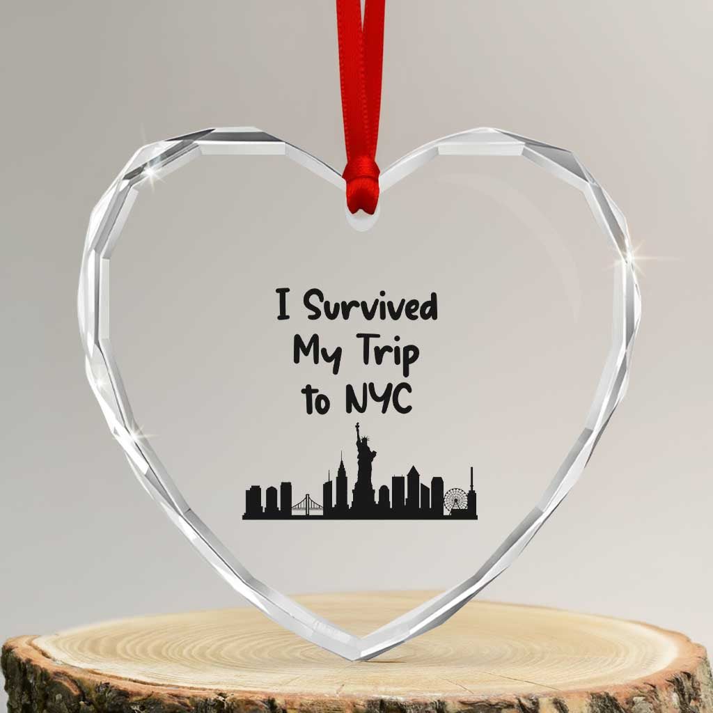 New York City Skyline Travel Tourist Heart Crystal Glass Ornament I Survived My Trip To NYC